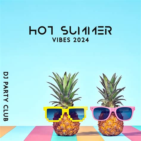 ‎hot Summer Vibes 2024 Dj Party Club Music Hot Café Del Sol Sensual Night Del Mar Ibiza