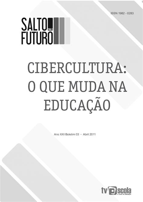 Pdf Cibercultura O Que Muda Na EducaÇÃo€¦ · Que São Práticas Quase