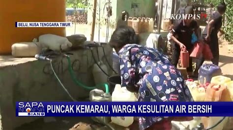 Warga Belu Ntt Kesulitan Air Bersih Di Puncak Musim Kemarau Sumur Bor