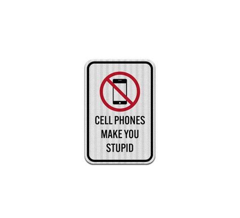 Shop for Funny No Cell Phone Aluminum Sign (HIP Reflective) | Best of Signs