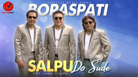 BORASPATI Salpu Do Sude Official Music Video YouTube