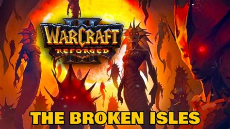 Warcraft 3 Reforged Night Elf Naga Campaign 2 The Broken Isles Beta