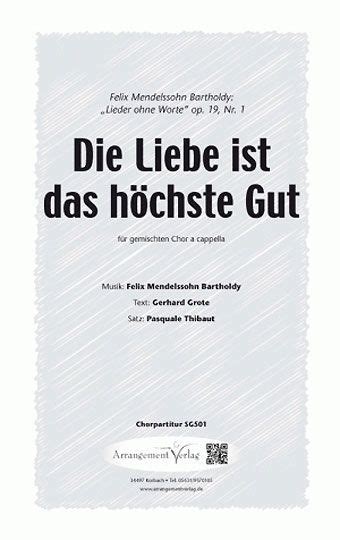 Liebe ist das höchste Gut von Felix Mendelssohn Bartholdy Noten