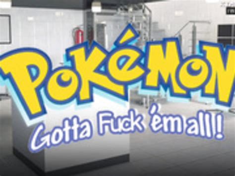 Kimberley Jx Pokemon Gotta Fuck Em All