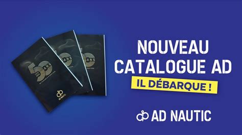 Le nouveau catalogue AD Nautic débarque NAVIOUEST