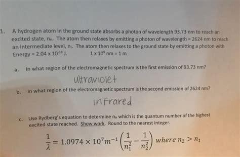 Solved A Hydrogen Atom In The Ground State Absorbs A Photon