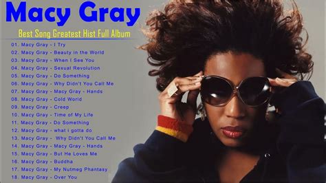 The Best Of Macy Gray Greatest Hits Playlist Ii Macy Gray Best Songs