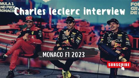 Charles Leclerc Interview Monaco F1 GrandPrix 2023 F1 Formula