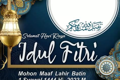 15 Twibbon Idul Fitri 1444 H 2023 Yang Ada Tulisan Taqabbalallahu