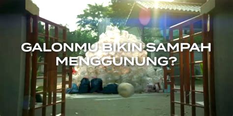 sampah galon menggunung iklan aqua sindir le minerale