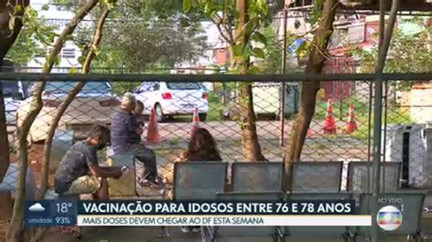 Mais De Mil Idosos J Foram Vacinados No Df Bom Dia Df G