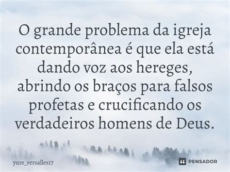 ⁠o Grande Problema Da Igreja Yure Versalles17 Pensador