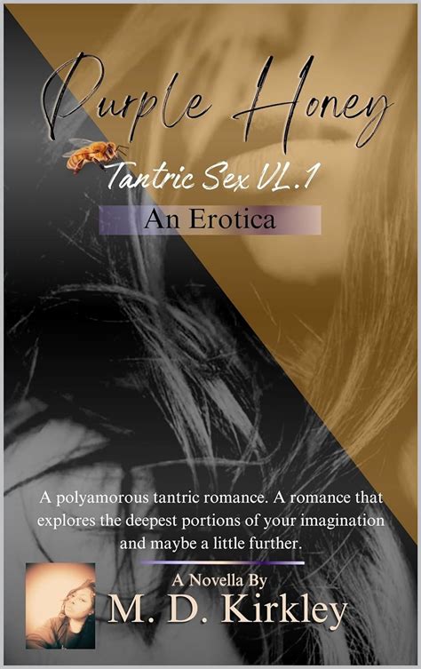 Purple Honey Tantric Sex Ginger Kindle Edition By Kirkley M D Literature Fiction