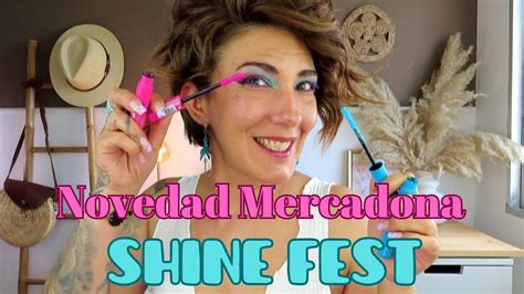 Novedad Mercadona Colecci N Shine Fest Youtube