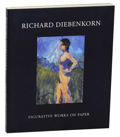 Richard Diebenkorn: Figurative Works on Paper by DIEBENKORN, Richard ...