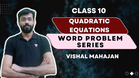 Class Quadratic Equations Word Problem Series Speed Questions