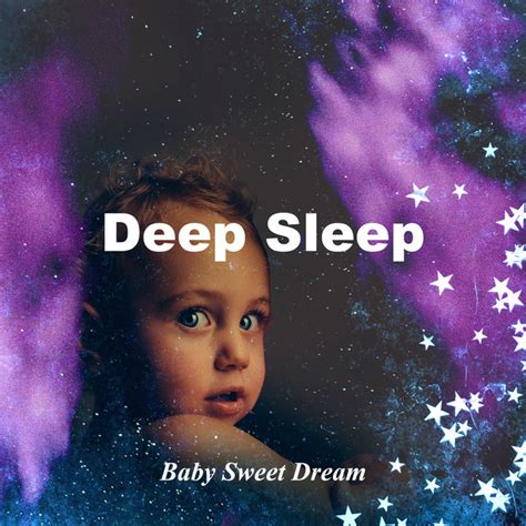 Deep Sleep Album By Baby Sweet Dream Spotify