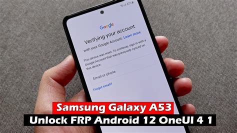 Samsung Galaxy A53 Hard Reset Unlock FRP Android 12 OneUI 4 1 ICTfix