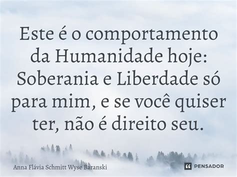 Este O Comportamento Da Humanidade Anna Fl Via Schmitt Wyse