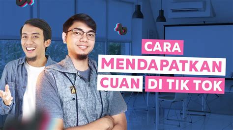 Cara Mendapatkan Cuan Uang Di Tik Tok Fadil Aditya Youtube