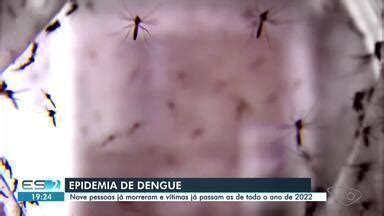 Boa Noite Esp Rito Santo Edi O Regional Mortes Por Causa Da Dengue