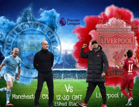 Manchester City Vs Liverpool Template Postermywall