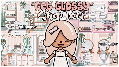 Get Glossy Shop Tour 🎀⭐️ 🔊voiced Toca Boca Roleplay💗 Youtube