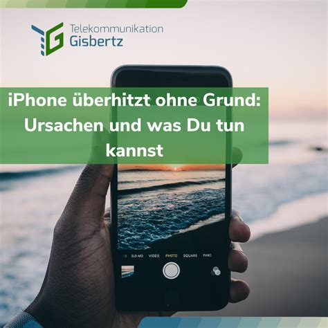 iPhone überhitzt ohne Grund Ursachen und was Du tun kannst