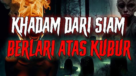 Kisah Seram Beli Khadam Dari Siam Kelantan Misteri Anak Istimewa