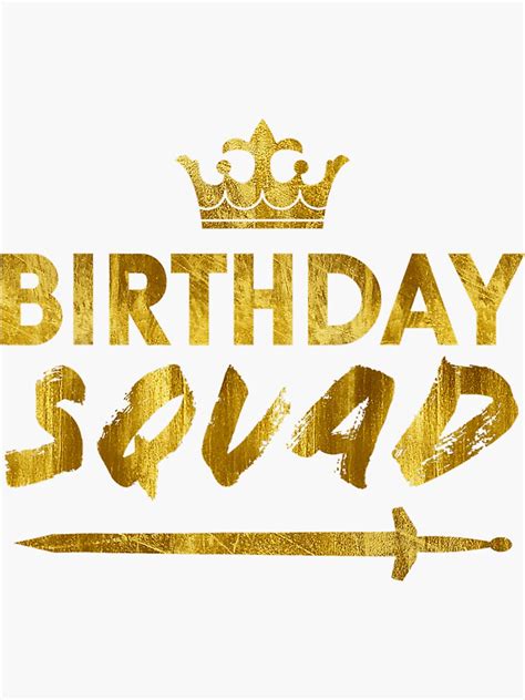 Happy Birthday Squad King Crown Sword Party Golden Cruise Sticker For