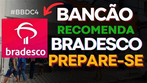 BBDC4 Goldman Sachs RECOMENDA Bradesco É hora de COMPRAR Bradesco