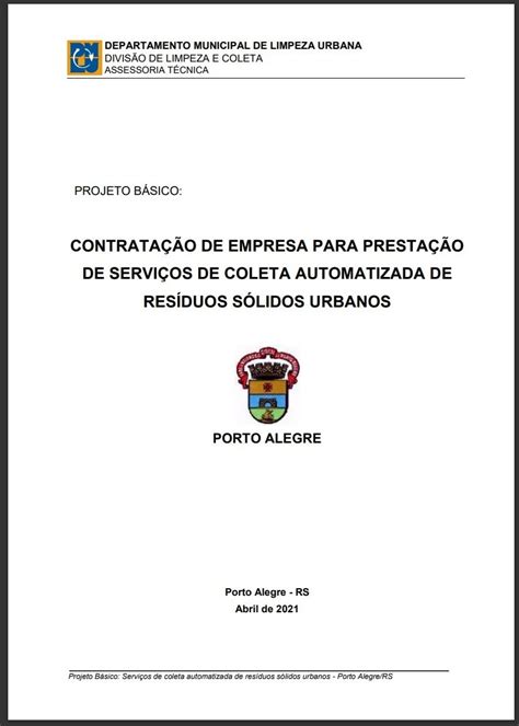 Vencedora Da Licita O Da Coleta De Lixo Containerizada De Porto Alegre