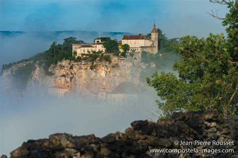 Les Chemins De Saint Jacques Jean Pierre Rousset Rocamadour