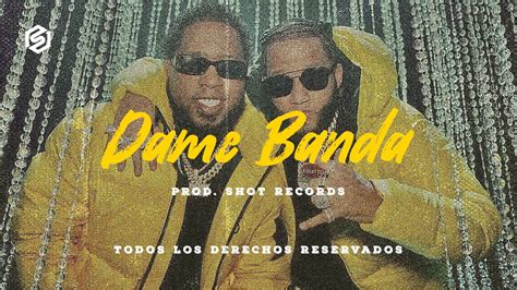 Dame Banda Dembow Chimbala X El Alfa El Jefe Type Beat Instrumental Prod By Shot Records