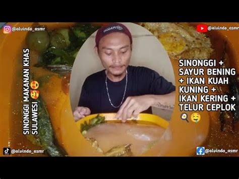 SINONGGI SAYUR BENING IKAN KUAH KUNING IKAN KERING TELUR CEPLOK