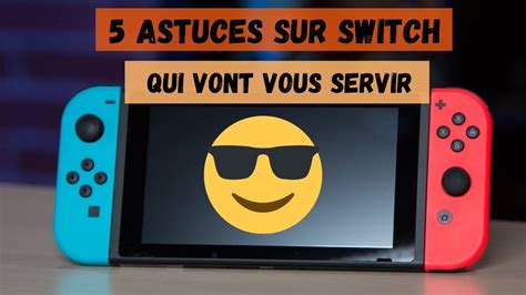 5 astuces à connaître sur Nintendo switch YouTube