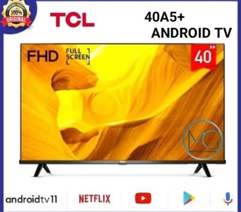 Jual Tv Led 40 Inch Tcl Digital Android 11 Smart Tcl40a5 40a5 Plus