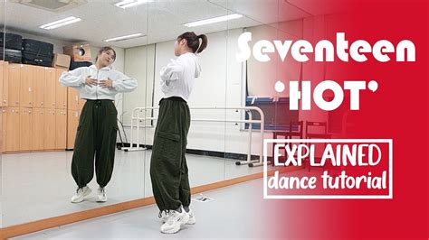 Seventeen Hot Dance Tutorial Explained Mirrored Youtube