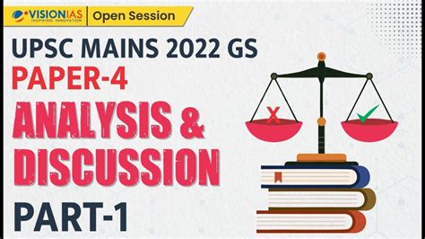 Upsc Mains 2022 Analysis And Discussion Gs Paper 4 Part 1 Youtube