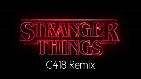 Stranger Things Theme Song C Remix Youtube