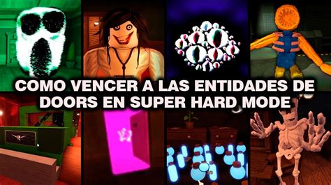 Como Vencer A Las Entidades De Doors 👁️ Super Hard Mode Roblox Como