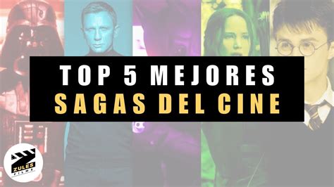 Top 5 Mejores SAGAS Del CINE YouTube