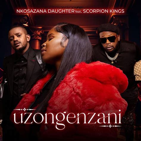 Nkosazana Daughter Uzongenzani Feat Kabza De Small And Dj Maphorisa