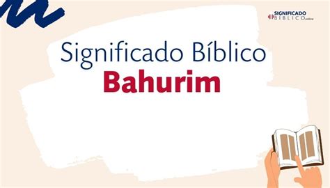 Significado B Blico Bahia Qu Significa Seg N La Biblia