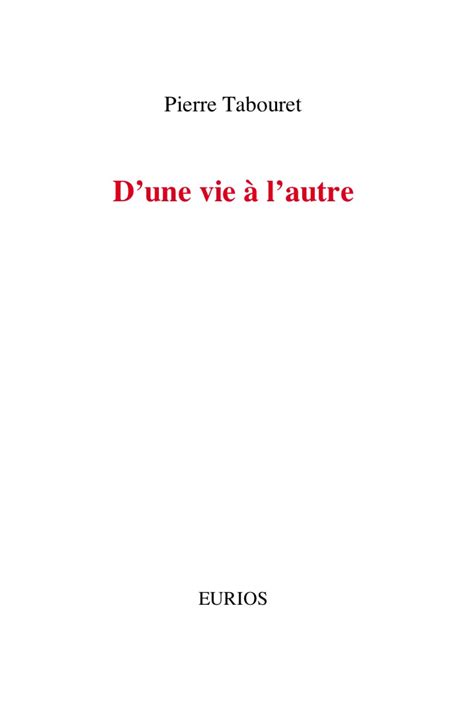 D une vie à l autre Editions EURIOS