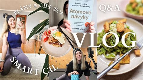 VLOG 13 Cíle nové návyky plány SMART CÍL a jak ho nastavit