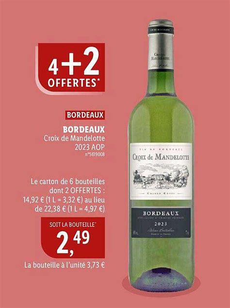 Promo Bordeaux Croix De Mandelotte Aop Chez Lidl Icatalogue Fr