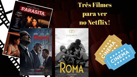 TRES FILMES PARA VER NO NETFLIX I YouTube