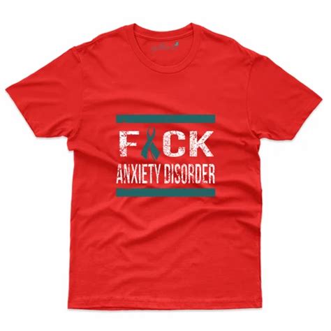Unisex Fuck Anxiety Disorder T Shirt Anxiety Awareness Collection At