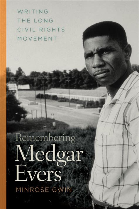 Medgar Evers Civil Rights Quotes. QuotesGram